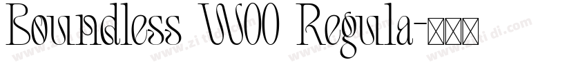 Boundless W00 Regula字体转换 Boundless W00 Regula字体转换